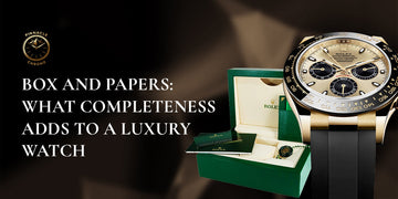 Box and Papers: What Completeness Adds to a Luxury Watch